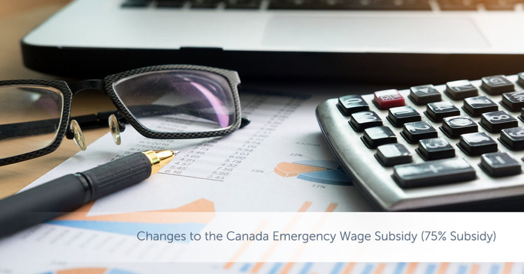 Changes to the Canada Emergency Wage Subsidy (75% Subsidy)